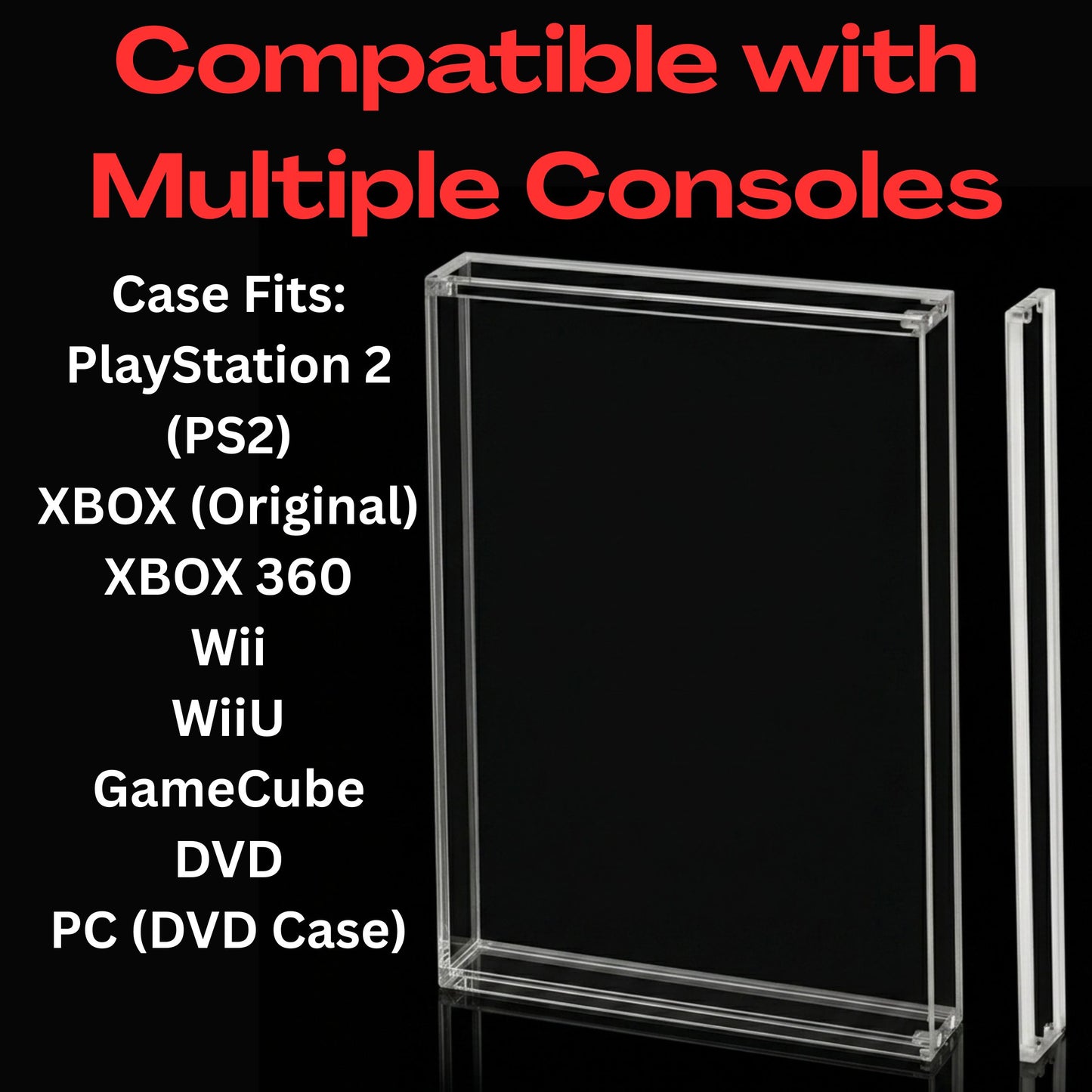 Acrylic Display Case - Standard DVD Size - Xbox, PS2, GameCube, Xbox 360, Wii, WiiU, DVD, PC